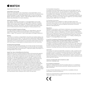 Page 1Apple Watch Edition Info
Apple Watch User Guide 
Review the Apple Watch User Guide before using Apple Watch. Go to  
help.apple.com/watch, download the ePub version from the iBooks Store 
(where available), or open the Apple Watch app on iPhone and tap My 
Watch, then go to General > About > View the Apple Watch User Guide. 
Retain documentation for future reference.
Safety and Handling  
See “Safet y, Handling, and Suppor t” in the Apple Watch User Guide.   
Apple Watch, some of the bands, the Apple...