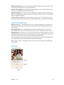 Page 61 Chapter  8    Music 61
Tell Music what you love. Tap  when viewing an album’s contents or an artist’s screen, or from 
Now Playing to help improve future recommendations.
Reorder a For You playlist. Play the playlist, tap the Miniplayer to show the Now Playing screen, 
then tap 
. Drag  to rearrange the song order.
Add For You playlists. Tap 
, then tap Add to My Music. The playlist remains in your library and 
updates automatically if the playlist changes. (Go to Settings > Music, then turn on iCloud...