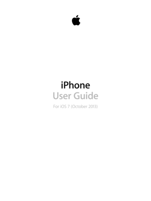 Page 1iPhone
User Guide
For iOS 7 (October 2013) 