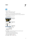 Page 557
  55
Safari
Safari features include:
 •Reader—view articles without ads or clutter
 •Reading list—collect articles to read later
 •Full-screen mode—when viewing webpages in landscape orientation
Use iCloud to see pages you have open on other devices, and to keep your bookmarks and 
reading list up to date on your other devices.
Search the web and 
the current page.
Swipe through open 
webpages or open a 
new page.
Double-tap an item 
or pinch to zoom in 
or out.
Enter a web address (URL).
Add a...