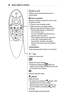 Page 2828MAGIC	REMOTE	CONTROL
	(EXIT	to	LIVE)
Switches among broadcast (antenna) and various inputs.
	(Voice	recognition)
Network connection is required to use the voice recognition function.1. Press the voice recognition button.2.  Speak when the voice display window appears on the left of the Projector screen.*  Use the Magic Remote no further than  10 cm from your face.*  The voice recognition may fail when you speak too fast or too slowly.*  The recognition rate may vary depending on the user’s...