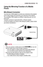 Page 11311 3CONNECTING	DEVICES
Using	the	Mirroring	Function	of	a	Mobile	
Phone
MHL/Slimport	Connection
You must use a HDMI adapter to connect your cell phone to the projector and to output images and sound from your cell phone to the projector.
The compatible HDMI adapters are different, depending upon your cell phone type.
Therefore, purchase an appropriate MHL or Slimport adapter.
(To find out whether your device is MHL/Slimport-certified, please contact your device manufacturer.)
*  Optional Extras
•	 When...