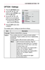 Page 101101CUSTOMIZING	SETTINGS
OPTION	1	Settings
1 Press the SETTINGS button.
2 Use the , , , or  button to select OPTION	1 and press the OK button.
3 Use the , , , or  button to set up the desired item and press the OK button. -To return to the previous menu, press the  button.
4 Press the EXIT button when completed.
	
• 002F00440051004A00580044004A0048
	
• 0026004400530057004C005200510003 001D0003003200490049
	
• 0016002700030030005200470048
	
•...