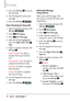 Page 32Messaging
30   
5. Press the OK key  to access 
the text ﬁeld.
6.  Use the keypad to enter your  message.
7. Press the  OK key 
 SEND
.
Selec
t Recipient(s) Using Add
1.  Open the phone and press the  OK key  
 MENU
.
2. Pr
ess 
  Messaging .
3. Press 
  New Message .
4. With the  To ﬁeld highlighted, 
press the Right Select key
  
Add .
5.  Select an option and press the  OK key  
.
From Contac ts  To select a 
r

ecipient from your Contact 
List.
From Recent Calls To select a 
r

ecipient from Recent...