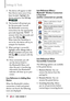 Page 60Settings & Tools
58   
7.  The device will appear in Add New Device menu once it has 
been located. Highlight the 
device and press the  OK key 
 PA I R
.
8. 
The handset will prompt you 
for the passcode. Consult 
the Bluetooth
® accessory 
instructions for the appropriate 
passcode (typically “0000” - 4 
zeroes). Enter the passcode and 
press the OK key  
. 
When Auto Pair Handsfree is 
set to On, the device will try to 
autopair for headsets.
9.  When pairing is successful,  highlight either Always...