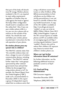 Page 87  85
that part of the body will absorb 
more RF energy. Wireless phones 
marketed in the U.S. are required 
to meet safety requirements 
regardless of whether they are 
used against the head or against 
the body. Either conﬁguration 
should result in compliance with 
the safety limit.” Also, if you use 
your wireless phone while in a 
car, you can use a phone with an 
antenna on the outside of the 
vehicle. You should also read 
and follow your wireless phone 
manufacturer’s instructions for the 
safe...