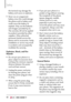 Page 100Safety
98  
the terminal may damage the 
battery and cause an explosion.
•  Never use an unapproved  battery since this could damage 
the phone and/or battery and 
could cause the battery to 
explode. Only use the batteries 
and chargers provided by LG. 
The warranty will not be applied 
to products provided by other 
suppliers. Only authorized 
personnel should service the 
phone and its accessories. Faulty 
installation or service may result 
in accidents and consequently 
invalidate the warranty....