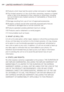 Page 222220LIMITED WARRANTY STATEMENT
(5) Products which have had the serial number removed or made illegible.
(6) This limited warranty is in lieu of all other warranties, express or imp\
lied either in fact or by operations of law, statutory or otherwise, including, 
but not limited to any implied warranty of marketability or ﬁtness fo\
r a 
particular use.
(7) Damage resulting from use of non LG approved accessories.
(8) All plastic surfaces and all other externally exposed parts that are  scratched or...