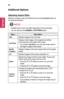 Page 3636
Additional	Options
Adjusting	Aspect	Ratio
Resize an image to view at its optimal size by pressing  while you are using the projector.
•	Available picture size may differ depending on the input signal.
•	 You can also use the 
 or 	button.
NOTE
MenuDescription
16:9Resizes images to the 16:9 ratio.
Just	Scan
Displays video images in the original size without removing parts of the edge of the image.
•	If you select Just	Scan, you may see image noise at the edge or edges of the screen.
Set	By...