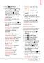 Page 45  43
4. Press  Ta k e  P i c t u r e .
5.  Set the brightness by pressing  the Navigation Key 
 up and 
down, zoom by pressing the 
Navigation Key 
 left and 
right, and press the Right Soft 
Key 
  [Options]  to change 
other settings.
NOTE Zooming is not available on the 
highe
st resolution.
†Press the Navigation Key  left 
and right to access the following 
settings:
RESOLUTION  2560X1920/ 
2

048X1536/ 1600X1200/ 
1280X960/ 640X480/ 
320X240
SELF TIMER  Off/ 3 Seconds/   
5 Seconds/ 1

0 Seconds...