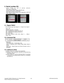 Page 14- 14 -LGE Internal Use Only Copyright © 2009 LG Electronics. Inc. All right reserved. 
Only for training and service purposes
5. Serial number D/L
• press “Power on” key of service remocon.
(Baud rate : 115200 bps)
• Connect RS232 Signal Cable to RS-232 Jack.
• Write Serial number by use RS-232.
• Must check the serial number at the Diagnostics of SET UP
menu. (Refer to below).
5.1. Signal TABLE
CMD : A0h
LENGTH : 85~94h (1~16 bytes)
ADH : EEPROM Sub Address high (00~1F)
ADL : EEPROM Sub Address low...