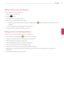 Page 65Operation65
4
Operation
Editing an Entry in the Local Directory
You can edit an entry in the local directory.
1.  Select the entry you wish to edit.
2.  Press the  button.
3.  Select Edit from the menu, and press OK.
4.  Modify values in the\B Edit Directory Entry dialog.
4-1.  Press OK to select a field you wish to modify. If necessary, press the  button to change the method \Bof text entry for 
text fields.
4-2. \ffter completing your changes, press OK to exit the field.
5.  Using the arrow keys,...