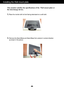 Page 26Installing the Wall mount plate
This monitor satisfies the specifications of the  Wall mount plate or
the interchange device.
1.Place the  monitor with i
 ts
 front facing  downwardon a soft cloth.
2.Remove the Stand Body  and Stand Base from product in correct direct ion 
as  shown  in the picture. 25
 