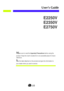 Page 1Make sure to read the Important Precautionsbefore using the
product. Keep the Users Guide(CD) in an accessible place for future
reference.
See the label attached on the product and give the information to
your dealer when you ask for service.
E2250V
E2350V
E2750V
User’s Guide
 