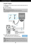 Page 8A7
Using the Computer
1.Make sure to turn off the computer and  product. Connect the cable as below sketch map
form to .1
2.Press        button on the front switch panel to turn the 
power on. When monitor power is turned on, the 
Self Image Setting Function is executed automatically.
2
Connecting the Display
Wall-outlet type
Power CordAnalog signal
D-sub
A
B
Connect Dsub Cable (PC)
Connect Dsub Cable (Mac)
PC-outlet type
Mac adapterFor Apple Macintosh use, a  separate plug adapter is
needed to change...