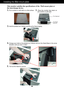 Page 24A23
Installing the Wall mount plate
This monitor satisfies the specifications of the  Wall mount plate or
the interchange device.
1.Put a cushion or soft cloth on a flat surface.2. Place the monitor face down on
the cushion or soft cloth.     
3.Hold the product as it follows and lift up the Stand slightly.
4.Change your hold on the product as it follows and turn the Stand Base in the arrow
direction until you hear a click.
5.Pull out the Stand to remove.
The Head part
The Stand 
base part
  