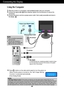 Page 8A7
2
Connecting the Display
Using the Computer
1.Place the monitor in a convenient, well-ventilated location near your computer. 2.Connect the signal cable.      When attached, tighten the thumbscrews to secure the 
connection.
3.Connect the power cord into a proper power outlet  that is easily accessible and close to
the display.
Wall-outlet type
PC-outlet type
MAC
Power CordSignal Cable
Varies according to model.
1
2
Mac adapterFor Apple Macintosh use, a  separate plug adapter is needed to change
the...