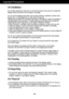 Page 3A2
Important Precautions
On Installation
Do not allow anything to rest upon or roll over the power cord, and do not place the
display where the power cord is subject to damage.
Do not use this display near water such as near a bathtub, washbowl, kitchen sink,
laundry tub, in a wet basement, or near a swimming pool.
Displays are provided with ventilation openings in the cabinet to allow the release of
heat generated during operation. If these openings are blocked, built-up heat can
cause failures which...