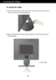 Page 8A7
Connecting the Display
To arrange the cables
1.Insert and screw the cable holder into the hole in the back of the stand until it will not
turn any more as shown in the following figure.
Cable Holder
2.After connecting the cables neatly, arrange the cables to the Cable Holder as shown in 
the following figure.
 