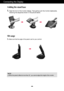 Page 5A4
Connecting the Display
1.Face the front of the monitor dislpay. Than gently push the monitor backwards,
following the sequence shown in the picture below. 
Folding the stand base
Tilt range 
1.Make sure that the angle of the panel is set for your comfort. 
NOTE  
When the panel is tilted at more than 30˚, you cannot adjust the height of the monitor. 
 