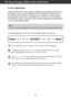 Page 9A8
On Screen Display (OSD) Control Adjustment
Screen Adjustment
Making adjustments to the image size, position and operating parameters of
the display is quick and easy with the On Screen Display Control system. A
short example is given below to familiarize you with the use of the controls.
The following section is an outline of the available adjustments and selections
you can make using the OSD.
To make adjustments in the On Screen Display, follow these steps:
Press the MENU Button, then the main menu...