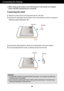 Page 5A4
Connecting the Display
Important
This illustration depicts the general model of connection. Your monitor may differ from
the items shown in the picture.
Do not carry the product upside down holding only the stand base. The product may
fall and get damaged or injure your foot.
Before setting up the monitor, ensure that the power to the monitor, the computer
system, and other attached devices is turned off.
Connecting the stand 
1.Place the monitor with its front facing downward on a soft cloth....