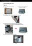 Page 6Connecting the Display
A5
Disassembling the stand
Type. A
1.Put a cushion or soft cloth on aflat
surface.
3.Pushing Latch inside, Take the stand base from stand body.
5.Pack up the product as shown in the picture.
4.Separate the stand using a screwdriver as shown in the picture.
Note: Please keep the 4 screws in an accessible place for future use.
2.Place the monitor face Down on
the cushion or soft cloth.
 