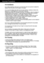 Page 3A2
Important Precautions
On Installation
Do not allow anything to rest upon or roll over the power cord, and do not place the
display where the power cord is subject to damage.
Do not use this display near water such as near a bathtub, washbowl, kitchen sink,
laundry tub, in a wet basement, or near a swimming pool.
Displays are provided with ventilation openings in the cabinet to allow the release of
heat generated during operation. If these openings are blocked, built-up heat can
cause failures which...