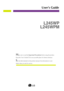 Page 1Make sure to read the Important Precautionsbefore using the product. 
Keep the Users Guide(CD) in an accessible place for furture reference.
See the label attached on the product and give the information to your
dealer when you ask for service.
L245WP
L245WPM
User’s Guide
 