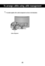 Page 2019
To arrange cables using cable management
1.Tie cables together with a cable management as shown in the illustration.
Cable management
 