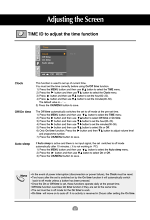 Page 3837
TIME ID to adjust the time function 
•In the event of power interruption (disconnection or power failure), the Clockmust be reset.
•Two hours after the set is switched on by the On timefunction it will automatically switch
back to off mode unless a button has been pressed.
•Once the Onor Off timeis set, these functions operate daily at the preset time.
•Off timefunction overrides On timefunction if they are set to the same time.
•The set must be in off mode for the On timeto work.
•On time will move...