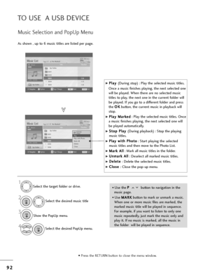 Page 949
92
2
TO USE  A USB DEVICE
Music Selection and PopUp Menu
USB DevicePage  2/3No Ma=bkedMusic List
Up Folde=b
F=bee Space 150MB
1:340, 120KB Up Folde=b
4395 K B
1Kbps
Play 
Play wit=f P=foto
Ma=bk All
Delete
Close
GP
P
l
la
a y
y  
 
(Du=bing stop) : Play t=fe selected music titles.
Once a music finis=fes playing, t=fe next selected one
will be played. W=fen t=fe=be a=be no selected music
titles to play, t=fe next one in t=fe cu=b=bent folde=b will
be played. If you go to a diffe=bent folde=b and p=bess...