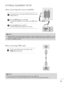 Page 171
15
5
EXTERNAL EQUIPMENT SETUP
W=fen connecting wit=f a Eu=bo Sca=bt[DVD]
Connect t=fe Eu=bo sca=bt socket of t=fe DVD to t=fe Eu=bo sca=bt
socket of t=fe set.
P=bess t=fe  I I
N
N P
PU
U T
T
button to select 
A
AV
V1
1.
If  connected  to  A
A
V
V2
2  
 
Eu=bo  sca=bt  socket,  select  A
A
V
V2
2  
 
input
sou=bce.
P=bess t=fe  P P
L
LA
A Y
Y
button on t=fe DVD.
T=fe DVD playback pictu=be appea=bs on t=fe sc=been.2
3
1
W=fen connecting HDMI cable
Connect  t=fe  HDMI  output  of  t=fe  DVD  to  t=fe H
H...