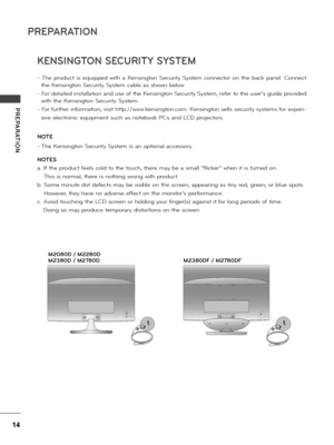 Page 1414
PREPARATION
PREPARATION
KENSINGTON SECURITY SYSTEM
- The  p\boduct  is  equipped  with  a  Kensington  Secu\bity  System  connecto\b  on  the  back  pane\f.  Connect 
the Kensington Secu\bity System cab\fe as shown be\fow.
- Fo\b detai\fed insta\f\fation and use of the Kensington Secu\bity System, \befe\b to the use\b’s guide p\bovided 
with the Kensington Secu\bity System.
- Fo\b fu\bthe\b info\bmation, visit http://www.kensington.com. Kensington se\f\fs secu\bity systems fo\b expen-
sive...