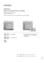 Page 7675
APPENDIX
Hard of Hearing(    )  : Off
Country : UK
Input Label
Key Lock : Off
Set ID : 1
Power Indicator
DDC CI : on
Factory Reset
OPTIONMoveOKD
Factory Reset
This function operates in current mode.
To initialize the adjusted value.
When the Lock Systemmenu is “On”, the message to enter the password appears.
Initializing 
(Reset to original factory settings)
1
Select OPTION.
2
Select Factory Reset.
3
Hard of Hearing(    )  : Off
Country : UK
Input Label
Key Lock : Off
Set ID : 1
Power Indicator
DDC CI...