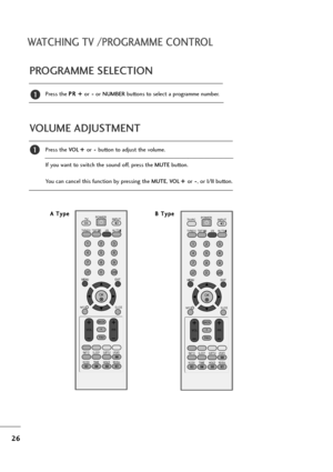 Page 2726
WATCHING TV /PROGRAMME CONTROL
PROGRAMME SELECTION
Press the P PR
R 
 +
+ 
 
or- -
or NUMBERbuttons to select a programme number.1
VOLUME ADJUSTMENT
Press the VO L+ + 
 
or- -
button to adjust the volume.
If you want to switch the sound off, press the MUTEbutton. 
You can cancel this function by pressing the MUTE, VO L+ + 
 
or- -
, or I/IIbutton.
OK 
MENU EXIT
GUIDE
RATIO
123
456
789
0
Q.VIEWLIST
TV INPUTD/A
POWER
VOL PR
INDEX
SLEEP
HOLDREVEAL
SUBTITLEUPDATE
I/IIMUTETEXT
BACK
FAV
TIME
INFO   i...