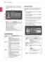 Page 3838
ENGENGLISH
ENTERTAINMENT
7	 Press	the	Navigation	buttons	to	browse	files.
The	highlighted	file	will	display	in	the	preview	
window.
No.Description
1Current	page	number/total	number	of	pages
2The	number	of	selected	files
3File	and	Folder	name
4Preview	window
5File	size,	information.
6Return	to	the	previous	level
7Available	buttons	on	the	remote	control
Supported file format
TypeSupported file format
Photo	yJPG	yAvailable	sizeBaseline:	64	pixel	(W)	x	64	pixel	(H)	-	15360	pixel	(W)	x	8640	pixel...