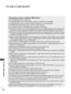 Page 110110
TO USE A USB DEVICE
TO  USE A  USB  DEVICE
Precautions when using the USB device
 ►Only a USB storage device is recognizable.
 ►If the USB storage device is connected through a USB hub, the device is not recognizable.
 ►A USB storage device using an automatic recognition programme may not be recognized.
 ►A USB storage device which uses its own driver may not be recognized.
 ►The recognition speed of a USB storage device may depend on each device.
 ►Please do not turn off the TV or unplug the USB...