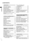 Page 2CONTENTS
CONTENTS
2
PREPARATION
FRONT PANEL CONTROLS ..............................4
BACK PANEL INFORMATION
 ............................6
STAND INSTALLATION
 ......................................8
DETACHING STAND
 ........................................11
DETACHING STAND BODY
 .............................14
WALL MOUNT : HORIZONTAL INSTALLATION
 ............15
DESKTOP PEDESTAL INSTALLATION
 ...........16
POSITIONING YOUR DISPLAY
 .......................17
SWIVEL STAND(Only M2780D / M2780DF)
 ....17...