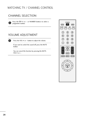 Page 2928
WATCHING TV / CHANNEL CONTROL
CHANNEL SELECTION
Press  the C CH
H 
 +
+ 
 
or- -
or  NUMBER  buttons  to  select  a
programme number.1
VOLUME ADJUSTMENT
Press the VOL + + 
 
or- -
button to adjust the volume.
If you want to switch the sound off, press the MUTE 
button. 
You can cancel this function by pressing the MUTE, 
VOL + + 
 
or- -
.
123
456
78
0 -9
VOL CH
ENTER POWER
MUTE
Q.MENUMENU
FLASHBK
RETURN
FAV
PICTURE SOUND SAPRATIO TV/PC
INPUT
LIGHTING
1
/ownloadedlfroml“anual“onitorOcoml“anuals 