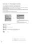 Page 4140
WATCHING TV /PROGRAMME CONTROL
This function enables you to watch some encrypted services (paid services). If you remove the CI Module, you
cannot watch paid services.
When the module is inserted into the CI slot, you can access the module menu.
To purchase a module and smart card, contact your dealer. Do not repeatedly insert or remove a CAM module
from the set. This may cause a malfunction. When the set is turned on after inserting a CI Module, you may not
have any sound output.
This may be...