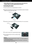 Page 6A4
Connecting the Display
Important
This illustration depicts the general model of connection. Your monitor may differ from
the items shown in the picture.
Do not carry the product upside down holding only the stand base. The product may
fall and get damaged or injure your foot.
Before setting up the monitor, ensure that the power to the monitor, the
computer system, and other attached devices is turned off.
Connecting the stand 
1.Place the monitor with its front facing downward on a soft cloth....