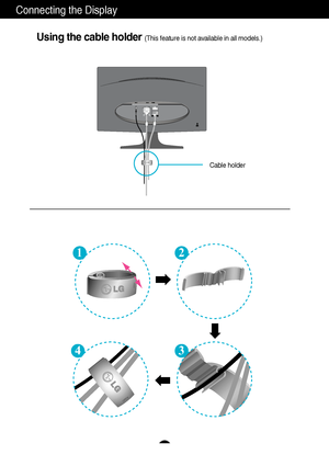 Page 8Connecting the Display
A7
Using the cable holder (This feature is not available in all models.)
N
E P O
12
3
E
P ON
4
N O
PECable holder
 