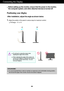 Page 98
Connecting the Display
Before setting up the monitor, ensure that the power to the monitor,
the computer system, and other attached devices is turned off. 
Positioning your display
-After installation, adjust the angle as shown below. 
1.Adjust the position of the panel in various ways for maximum comfort.
Tilt Range : -5˚ to 15˚
ERGONOMIC
It is recommended that in order to maintain an ergonomic and comfortable viewing position,
the forward tilt angle of the monitor should not exceed 5 degrees.
Do not...