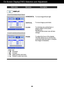 Page 2019
On Screen Display(OSD) Selection and Adjustment 
Main menu Sub menu Description
CLOCK
PHASETo minimize any vertical bars or
stripes visible on the screen
background.
The horizontal screen size will also
change.
To adjust the focus of the display. 
This item allows you to remove any
horizontal noise and clear or sharpen
the image of characters.
HORIZONTAL
VERTICALTo move image left and right.
To move image up and down.
W1946T/W1946TN/W2046T/W2246T/W2346T
W1946S/W1946SN/W2046S/W2246S/W2346S
Exit: Exit
:...