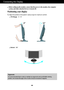 Page 6A5A5
Connecting the Display
Before setting up the monitor, ensure that the power to the monitor, the computer
system, and other attached devices is turned off. 
Positioning your display
1.Adjust the position of the panel in various ways for maximum comfort.
Tilt Range:-5˚~15˚ 
Ergonomic
It is recommended that in order to maintain an ergonomic and comfortable viewing
position, the forward tilt angle of the monitor should not exceed 5 degrees.
Swivel:355˚ 
 