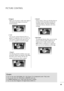 Page 5049
• O Or
ri
ig
gi
in
na
al
l
When your TV receives a wide screen signal, it
will automatically change to the picture 
format broadcast.
• 1 14
4:
:9
9
You can view a picture format of 14:9 or a
general TV programme in the 14:9 mode. The
14:9 screen is viewed in the same way as in
4:3, but is magnified to the left and right.
• Z Zo
oo
om
m1
1
The following selection will allow you to view
the picture without any alteration, while filling
the entire screen. However, the top and 
bottom of the picture will...