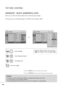 Page 4140
ADVANCED - BLACK (DARKNESS) LEVEL
When you view a film, this function adjusts the set to the best picture quality.
This function works in the following mode: ATV, AV(NTSC-M), Component, HDMI
Select PICTURE.
2
Select Advanced Control.
3
Select Black Level.
4
Select Lowor High.
1
Picture Mode  : Vivid
• Backlight 100
• Contrast 100
• Brightness 50
• Sharpness 70
• Color 70
• Tint 0
• Advanced Control
PICTUREMoveEnter
E D• 
Advanced Control
• L Lo
ow
w:
:
The reflection of the screen gets darker.
• H Hi...