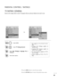 Page 7069
PARENTAL CONTROL / RATINGS
TV RATING-GENERAL
Based on the ratings, blocks certain TV programs that you and your family do not want to view.
Select LOCK.
2
Select T TV
V 
 R
Ra
at
ti
in
ng
g-
-G
Ge
en
ne
er
ra
al
l.
.
1
3Select A Ag
ge
e
, D Di
ia
al
lo
og
gu
ue
e
, L La
an
ng
gu
ua
ag
ge
e
, S Se
ex
x
or
V Vi
io
ol
le
en
nc
ce
e
.
MENU
ENTER
ENTER
4
Select block options.ENTER
Lock System : Off
Set Password
Block Channel
Movie Rating
TV Rating-Children
TV Rating-General
Downloadable Rating
Input Block...