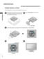 Page 66
PREPARATION
PREPARATION
STAND INSTALLATION
 ■The image shown may be somewhat different from your set.
Carefully place the product screen side down 
on a cushioned surface that will protect prod-
uct and screen from damage.
Insert the Stand Base into the product.
Turn the Stand Base Lock through 90° to fix the Stand Base to the Stand Body.
12
3
45

Stand Base
Base Lock

 